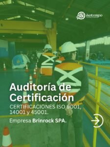BRINROCK SpA supera exitosamente la Auditoría de Certificación Fase 1 de su Sistema de Gestión Integrado